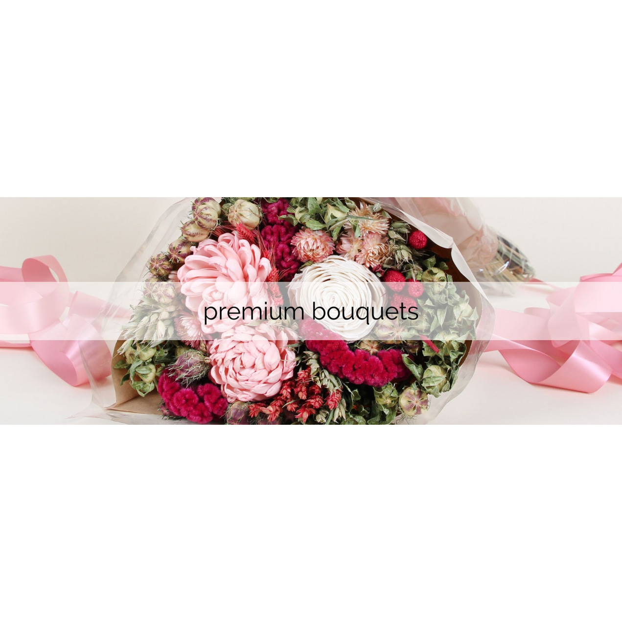 premium bouquets