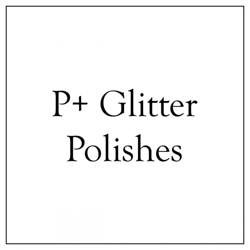 P+ Glitter Polishes