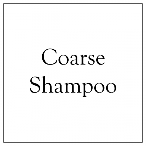 Coarse Shampoos