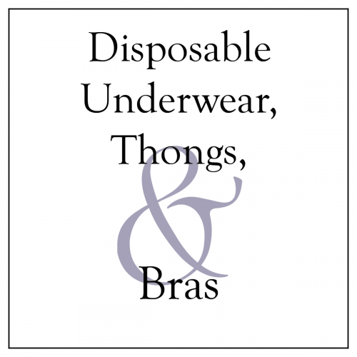 Disposable Underwear, Thongs and Bras
