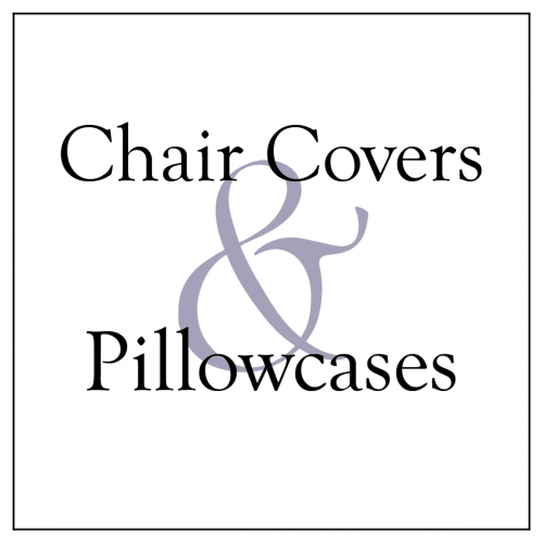 Chair Covers and Pillowcases