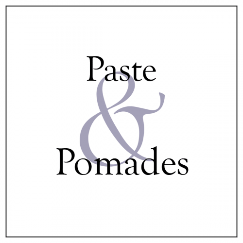Paste and Pomades