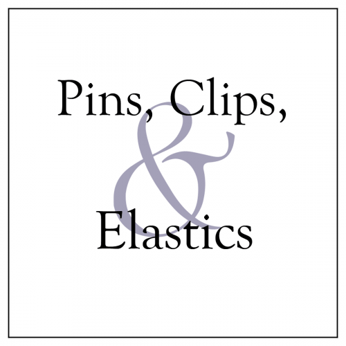 Pins, Clips and Elastics