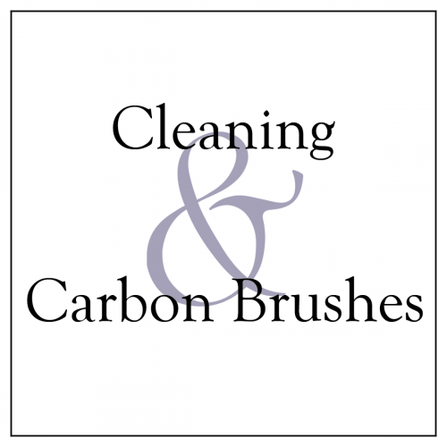 Cleaning and Carbon Brushes