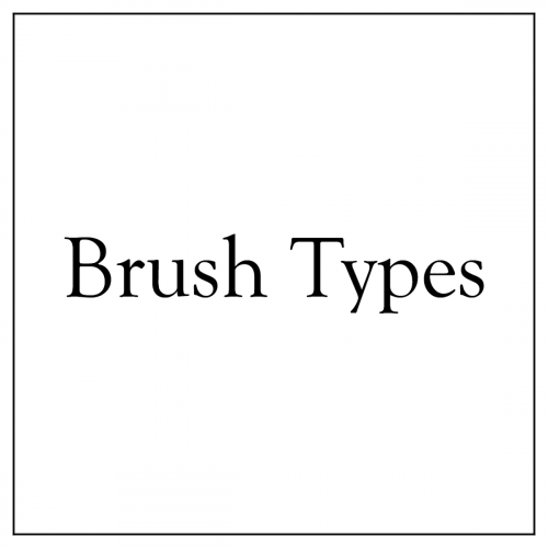Brush Types