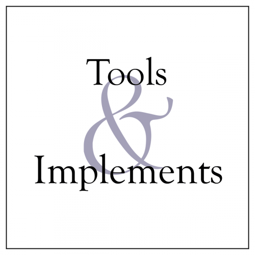 Tools and Implements