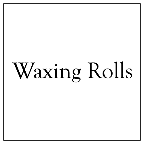 Waxing Rolls