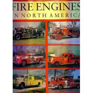 Fire Engines in North America | Sheila Buff