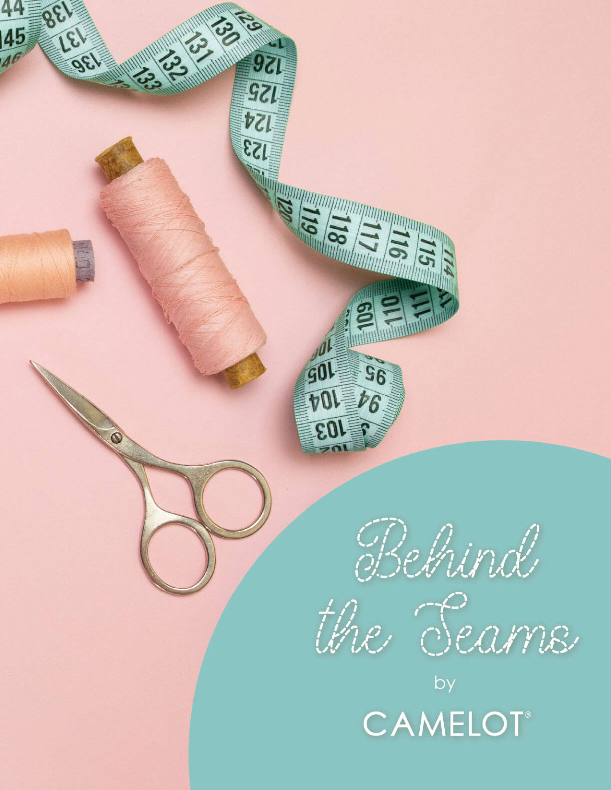 BEHIND THE SEAMS